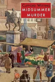 Midsummer Murder, Paperback/Clifford Witting