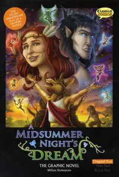 Midsummer Night's Dream the Graphic Novel, Paperback/William Shakespeare