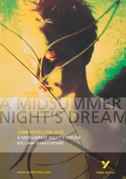 Midsummer Night's Dream: York Notes for GCSE, Paperback/John Scicluna