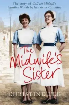 Midwife's Sister, Paperback/Christine Lee