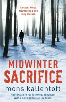 Midwinter Sacrifice, Paperback/Mons Kallentoft