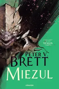 Miezul. A cincea parte din seria Demon/Peter V. Brett