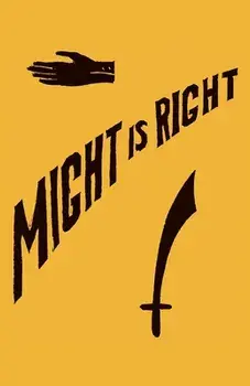 Might is Right: 1927 Facsimile Edition, Paperback/Ragnar Redbeard