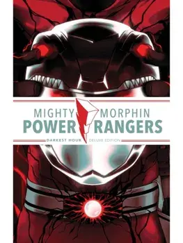 Mighty Morphin Power Rangers: Darkest Hour Deluxe Edition, Hardback/Melissa Flores