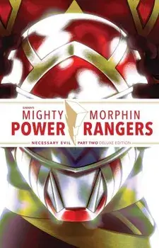 Mighty Morphin Power Rangers: Necessary Evil II Deluxe Edition HC, Hardback/Sina Grace