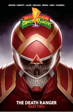 Mighty Morphin Power Rangers: The Death Ranger II SC - Ryan|groom Parrott