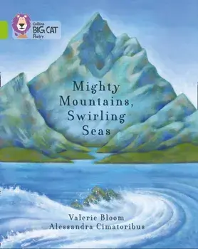 Mighty Mountains, Swirling Seas. Band 11/Lime, Paperback/Valerie Bloom
