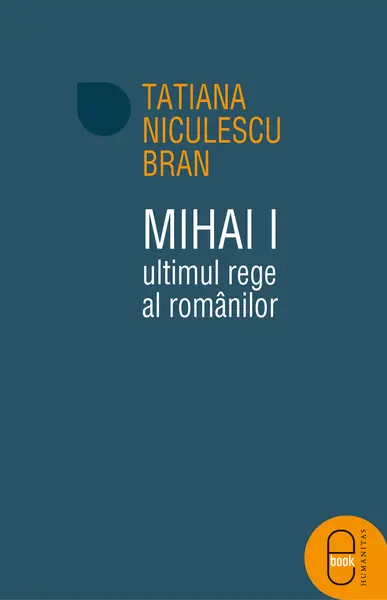 Mihai I, ultimul rege al romanilor (pdf)