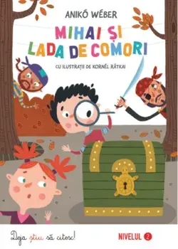 Mihai si lada de comori/Aniko Weber