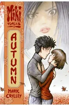 Miki Falls: Autumn - Mark Crilley