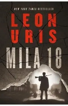 Mila 18 - Leon Uris
