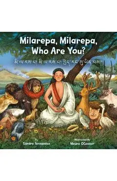 Milarepa, Milarepa, Who Are You? - Sandra Fernandez
