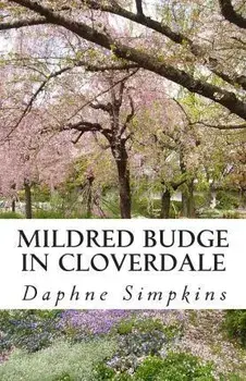 Mildred Budge in Cloverdale, Paperback/Daphne Simpkins