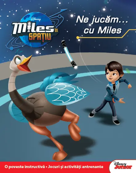 Miles în spațiu. Ne jucăm ... cu Miles