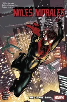 Miles Morales Vol. 5: The Clone Saga, Paperback/Saladin Ahmed