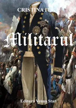Militarul/Cristina Iuga