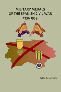 Military Medals of the Spanish Civil War: 1936-1939, Paperback/Pablo Romo