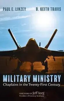 Military Ministry, Hardcover/Paul E. Linzey