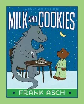 Milk and Cookies, Hardcover/Frank Asch