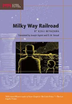 Milky Way Railroad, Paperback/Kenji Miyazawa