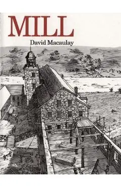 Mill - David Macaulay