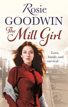 Mill Girl, Paperback/Rosie Goodwin