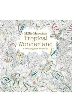 Millie Marotta's Tropical Wonderland