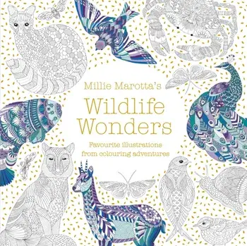 Millie Marotta's Wildlife Wonders. favourite illustrations from colouring adventures, Paperback/Millie Marotta