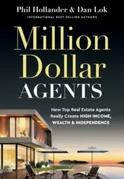 Million Dollar Agents, Hardcover/Phil Hollander