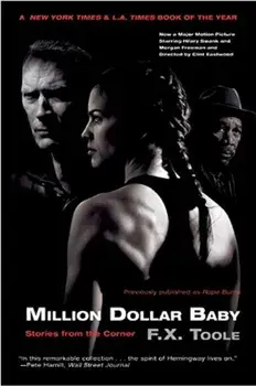 Million Dollar Baby: Stories from the Corner, Paperback/F. X. Toole