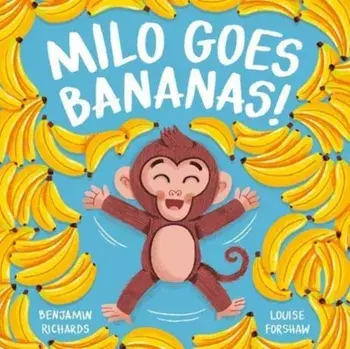 Milo Goes Bananas, Paperback/Benjamin Richards