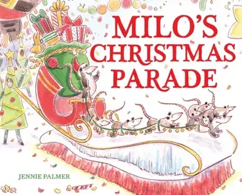 Milo's Christmas Parade, Hardback/Jennie Palmer