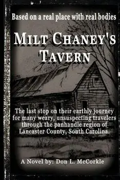Milt Chaney's Tavern, Paperback/Don L. McCorkle