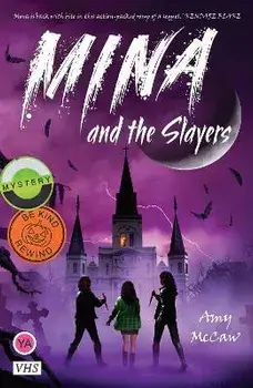 Mina and the Slayers, Paperback/Amy McCaw