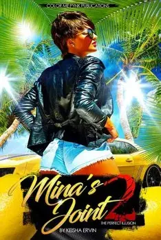 Mina's Joint 2: The Perfect Illusion, Paperback/Keisha Ervin