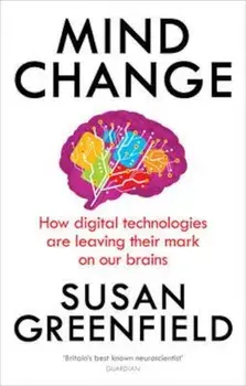Mind Change, Paperback/Susan Greenfield