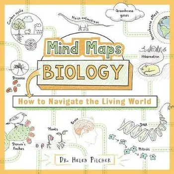Mind Maps: Biology. How to Navigate the Living World, Paperback/Helen Pilcher