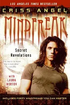 Mindfreak: Secret Revelations, Paperback/Criss Angel