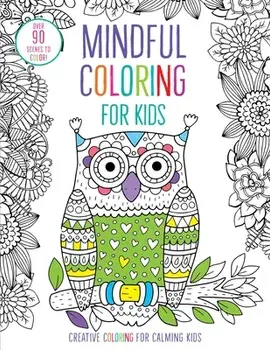 Mindful Coloring for Kids, Paperback/***