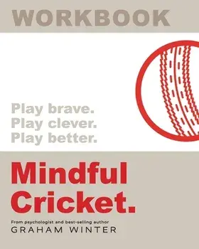 Mindful Cricket: Workbook, Paperback/Graham Winter