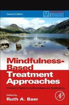 Mindfulness-Based Treatment Approaches, Paperback/Ruth Baer