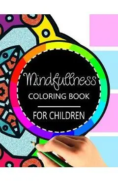 Mindfulness Coloring Book for Children: The best collection of Mandala Coloring book - Wise Kid