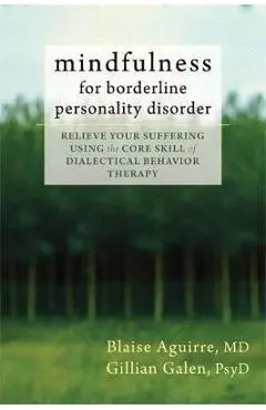 Mindfulness for Borderline Personality Disorder