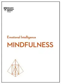 Mindfulness (HBR Emotional Intelligence Series), Paperback/Harvard Business Review