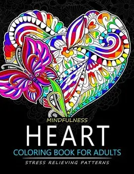 Mindfulness Heart Coloring Book For Adults: Heart with Doodle Art for Relaxation, Paperback/Mindfulness Coloring Artist