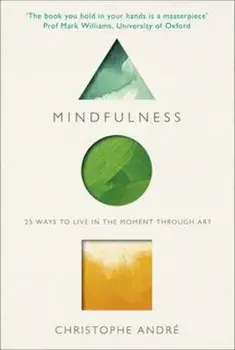 Mindfulness, Paperback/Christophe Andre