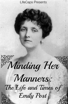 Minding Her Manners: The Life and Times of Emily Post, Paperback/Jennifer Warner