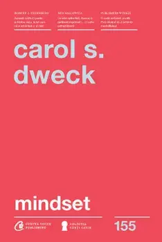 Mindset. Editia a II-a/Carol S. Dweck