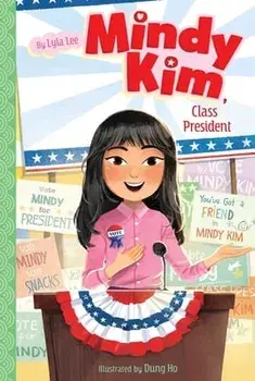 Mindy Kim, Class President, Volume 4, Paperback/Lyla Lee