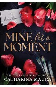Mine for a Moment - Catharina Maura